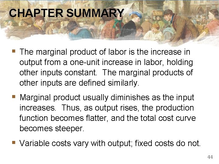 CHAPTER SUMMARY § The marginal product of labor is the increase in output from CHAPTER SUMMARY § The marginal product of labor is the increase in output from