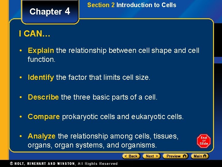 Chapter 4 Section 2 Introduction to Cells I CAN… • Explain the relationship between