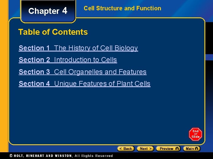 Chapter 4 Cell Structure and Function Table of Contents Section 1 The History of