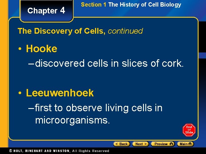 Chapter 4 Section 1 The History of Cell Biology The Discovery of Cells, continued