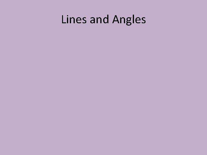 Lines and Angles 