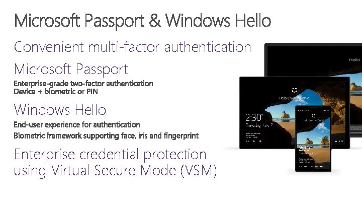 Convenient multi-factor authentication Microsoft Passport Windows Hello Enterprise credential protection using Virtual Secure Mode