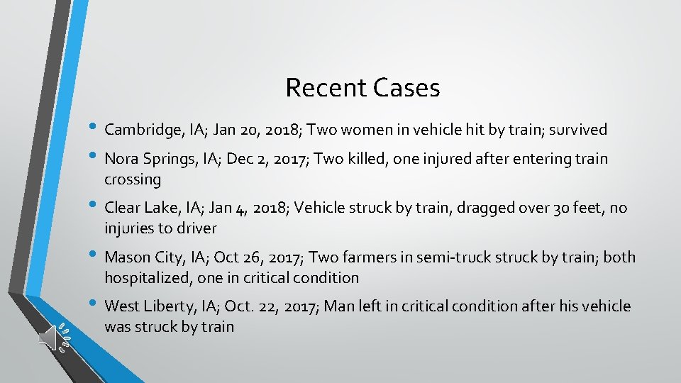 Recent Cases • Cambridge, IA; Jan 20, 2018; Two women in vehicle hit by