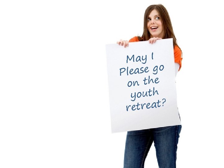 May I o g e s a e Pl on the youth ? t