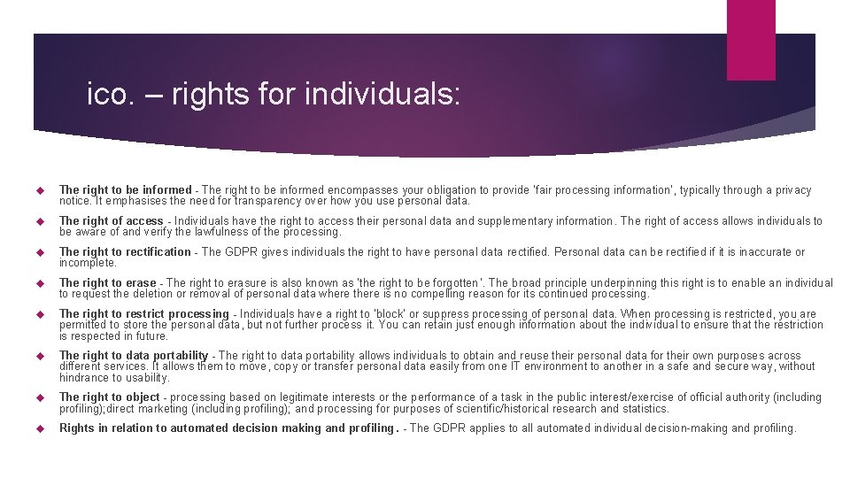 ico. – rights for individuals: The right to be informed - The right to