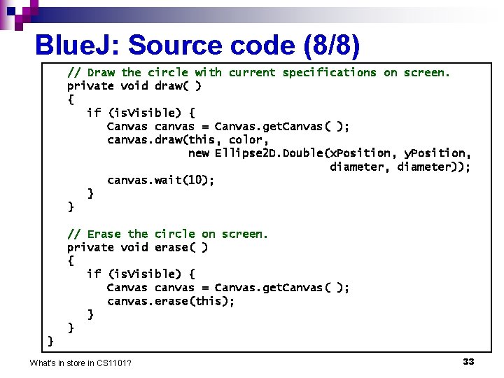 Blue. J: Source code (8/8) // Draw the circle with current specifications on screen.