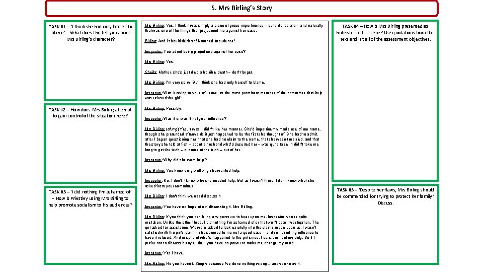 5. Mrs Birling’s Story TASK #1 – ‘I think she had only herself to