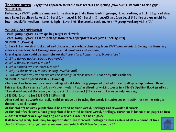 Teacher notes - Suggested approach to whole class teaching of spelling [from SWST, intended