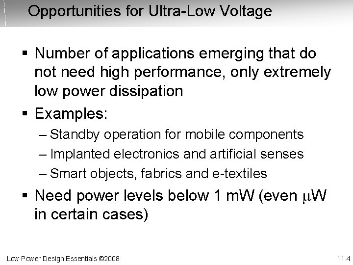 Ultralow Powervoltage Design Jan M Rabaey Low Power