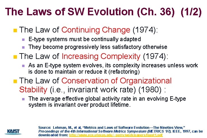The Laws of SW Evolution (Ch. 36) (1/2) n The Law of Continuing Change
