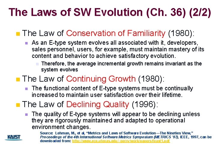 The Laws of SW Evolution (Ch. 36) (2/2) n The Law of Conservation of