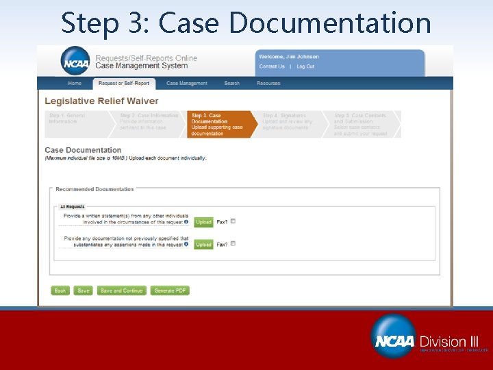 Step 3: Case Documentation 