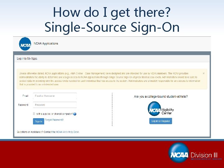 How do I get there? Single-Source Sign-On 