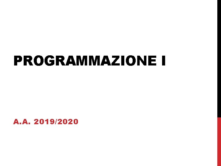 PROGRAMMAZIONE I A. A. 2019/2020 