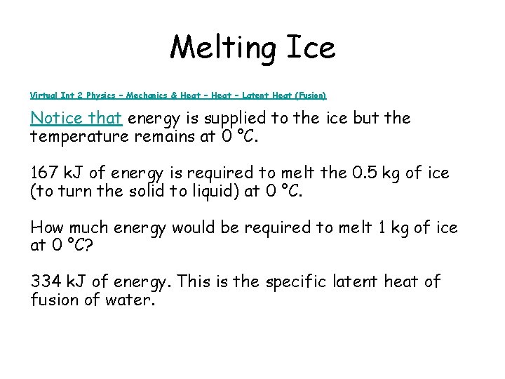 Melting Ice Virtual Int 2 Physics – Mechanics & Heat – Latent Heat (Fusion)