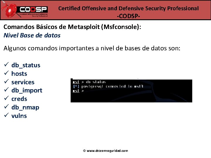 Certified Offensive and Defensive Security Professional -CODSP- Comandos Básicos de Metasploit (Msfconsole): Nivel Base