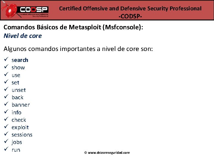 Certified Offensive and Defensive Security Professional -CODSP- Comandos Básicos de Metasploit (Msfconsole): Nivel de