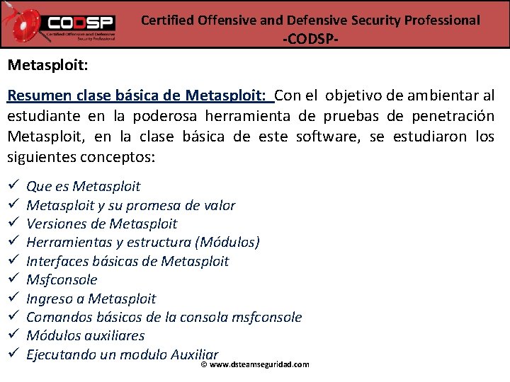 Certified Offensive and Defensive Security Professional -CODSP- Metasploit: Resumen clase básica de Metasploit: Con