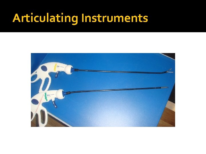 Articulating Instruments 