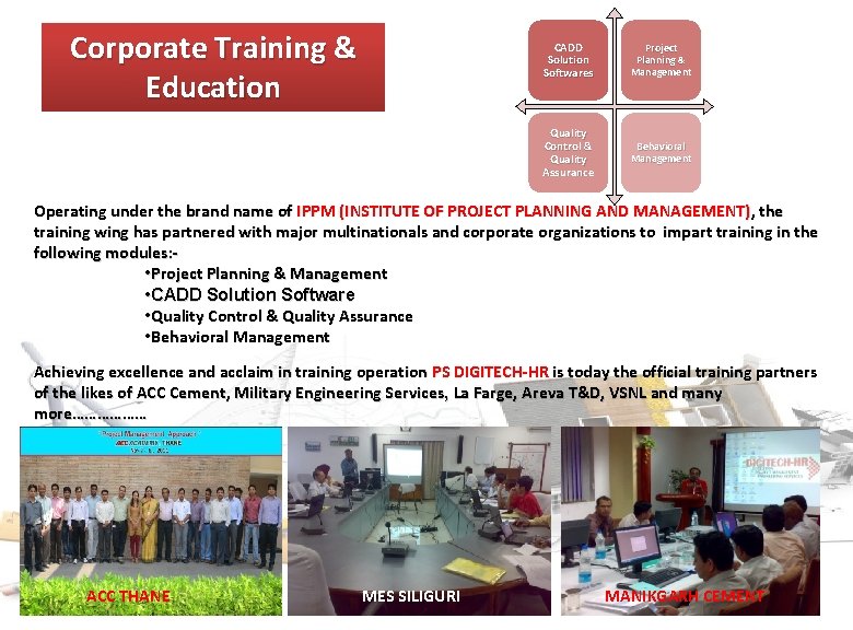Corporate Training & Education CADD Solution Softwares Project Planning & Management Quality Control &