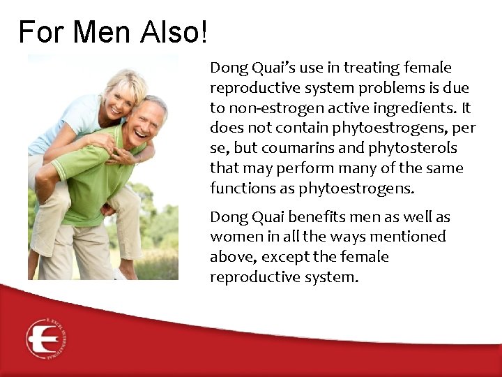 For Men Also! Dong Quai’s use in treating female reproductive system problems is due