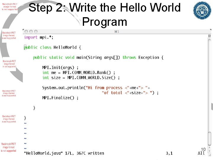 Step 2: Write the Hello World Program 10 