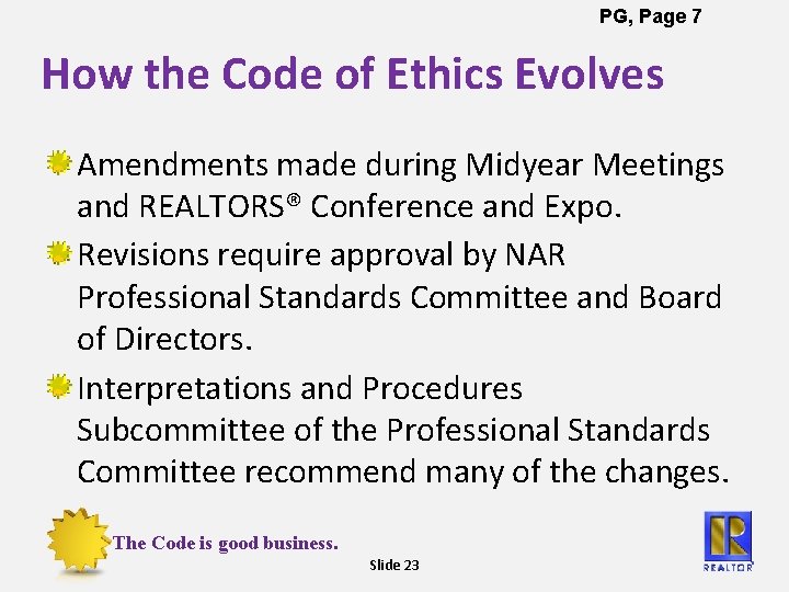 PG, Page 7 How the Code of Ethics Evolves Amendments made during Midyear Meetings