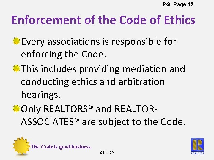 PG, Page 12 Enforcement of the Code of Ethics Every associations is responsible for