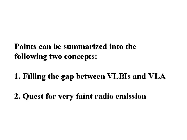 Points can be summarized into the following two concepts: 1. Filling the gap between