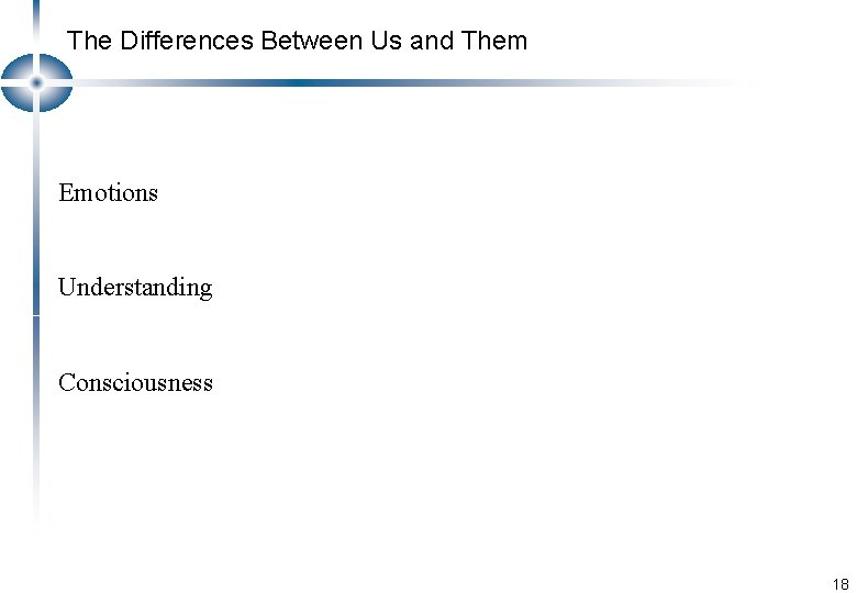 The Differences Between Us and Them Emotions Understanding Consciousness 18 