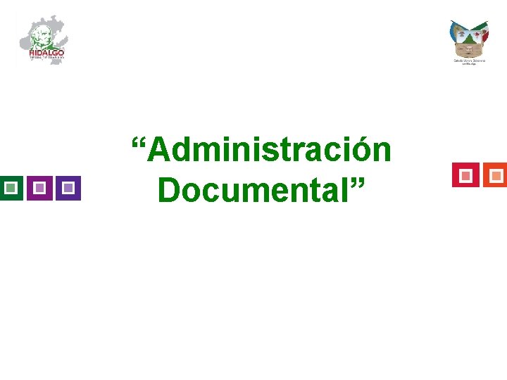 “Administración Documental” 