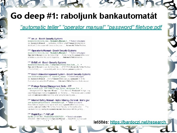 Go deep #1: raboljunk bankautomatát "automatic teller" "operator manual" "password" filetype: pdf letöltés: https: