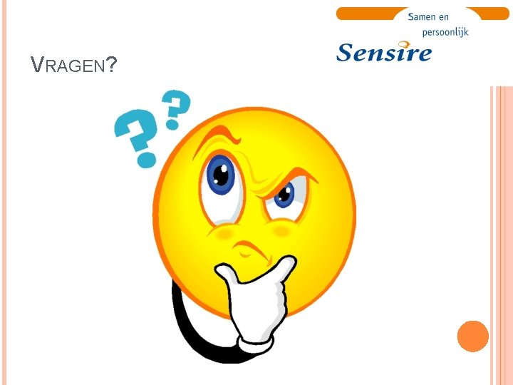 VRAGEN? 