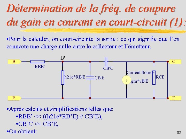 Détermination de la fréq. de coupure du gain en courant en court-circuit (1): •