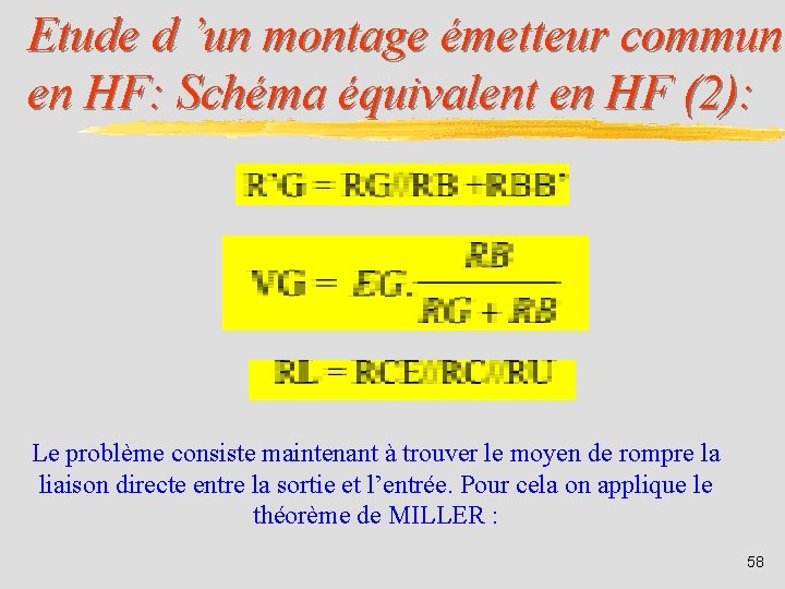 Etude d ’un montage émetteur commun en HF: Schéma équivalent en HF (2): Le