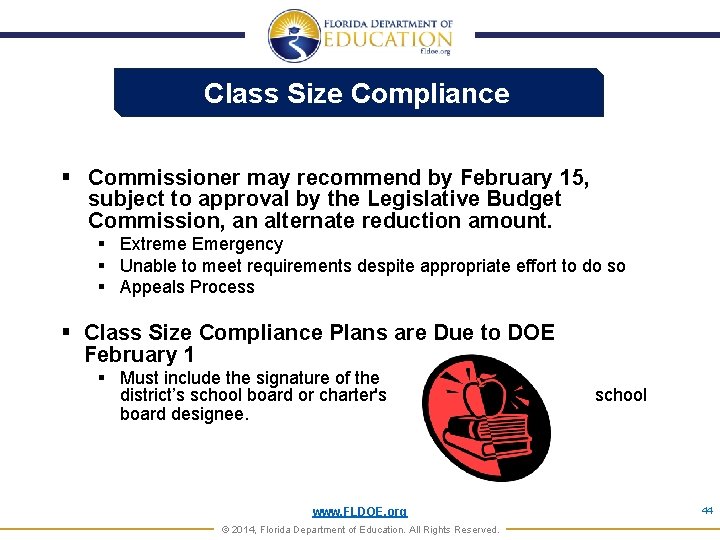 Class Size Compliance § Commissioner may recommend by February 15, subject to approval by