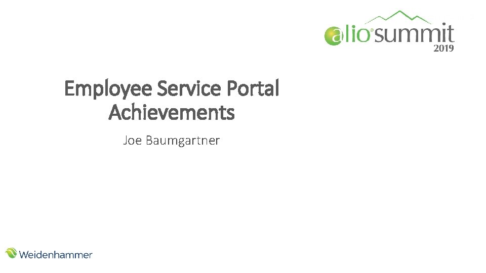 Employee Service Portal Achievements Joe Baumgartner 