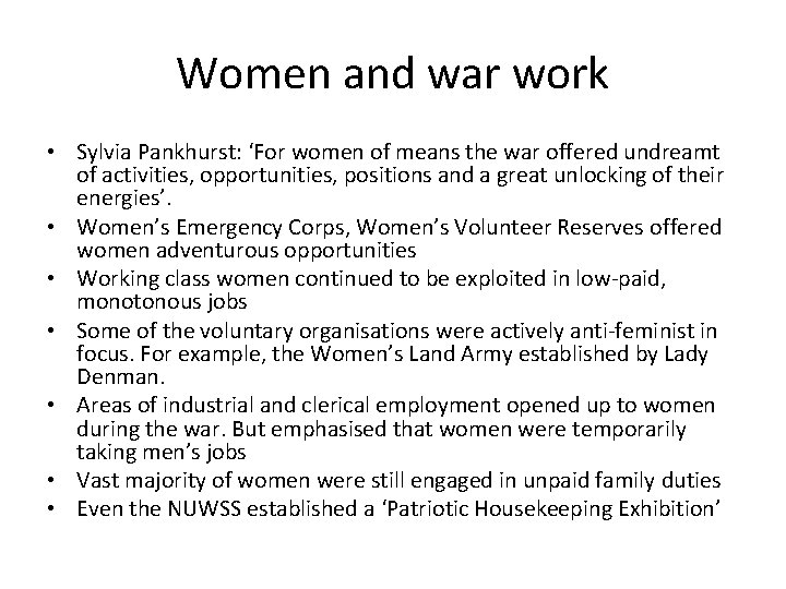 Women and war work • Sylvia Pankhurst: ‘For women of means the war offered
