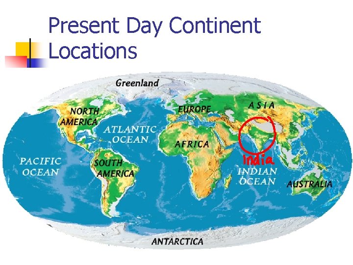 Present Day Continent Locations 