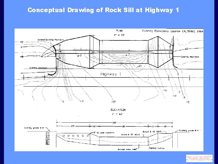 Conceptual Drawing of Rock Sill at Highway 1 