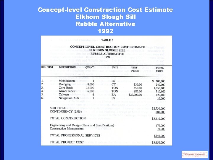 Concept-level Construction Cost Estimate Elkhorn Slough Sill Rubble Alternative 1992 