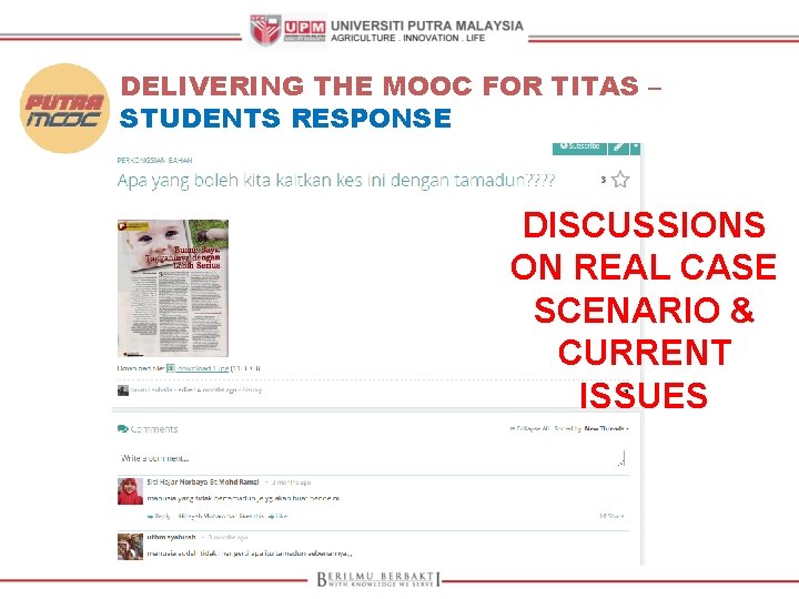 DELIVERING THE MOOC FOR TITAS – STUDENTS RESPONSE DISCUSSIONS ON REAL CASE SCENARIO &