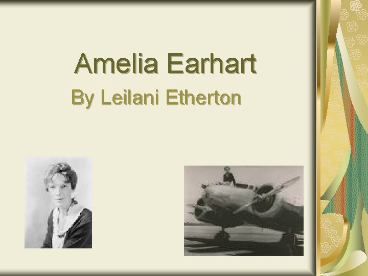 Amelia Earhart By Leilani Etherton 