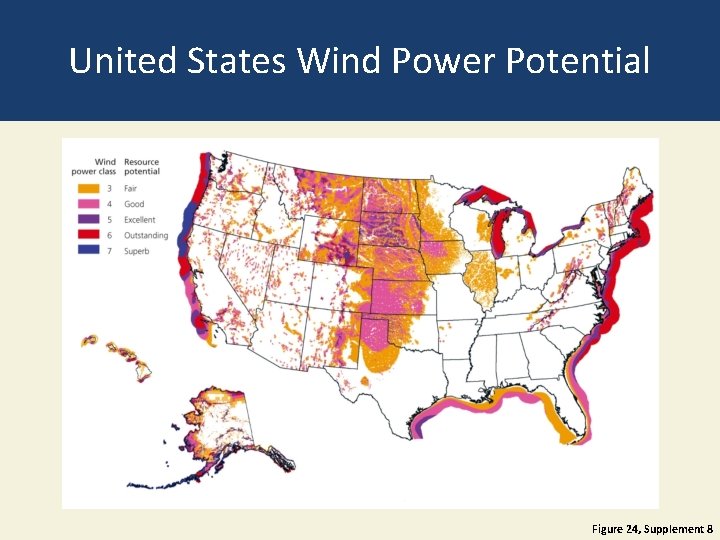 United States Wind Power Potential Figure 24, Supplement 8 United States Wind Power Potential Figure 24, Supplement 8
