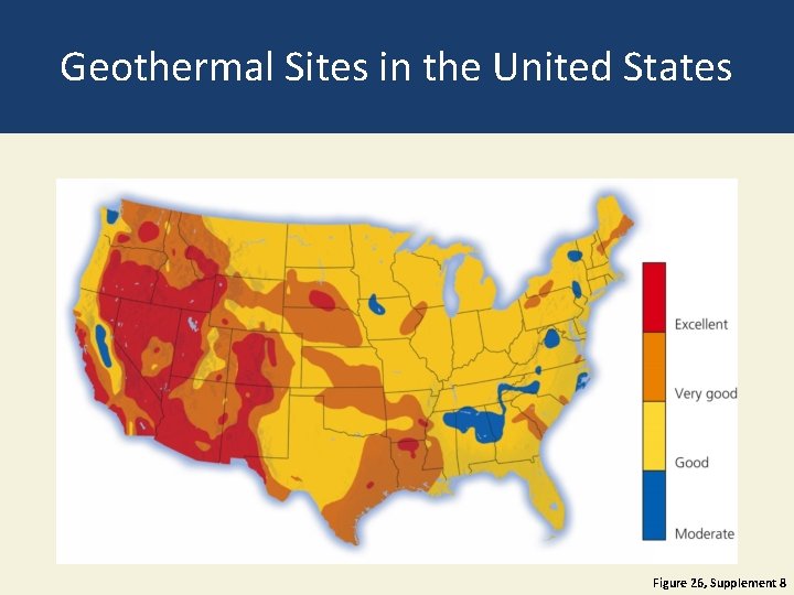 Geothermal Sites in the United States Figure 26, Supplement 8 Geothermal Sites in the United States Figure 26, Supplement 8