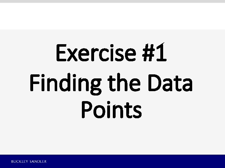 Exercise #1 Finding the Data Points 