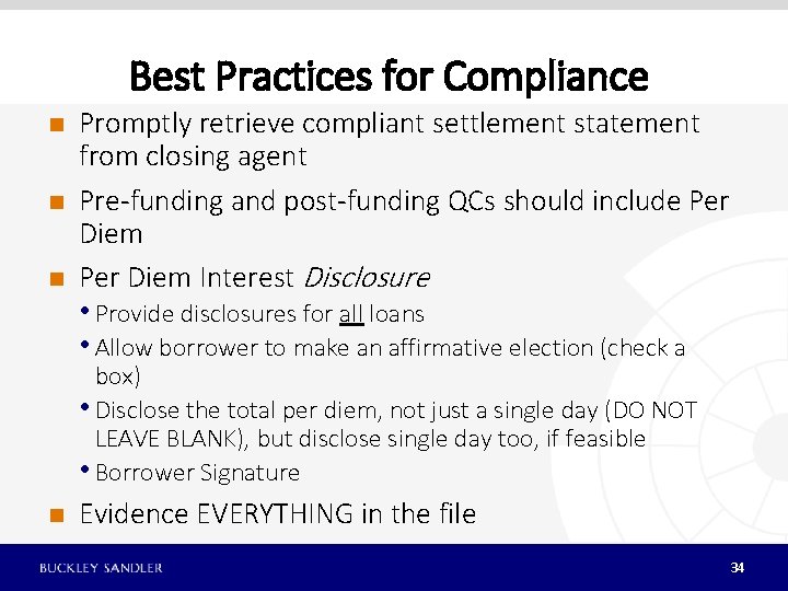 Best Practices for Compliance n n n Promptly retrieve compliant settlement statement from closing