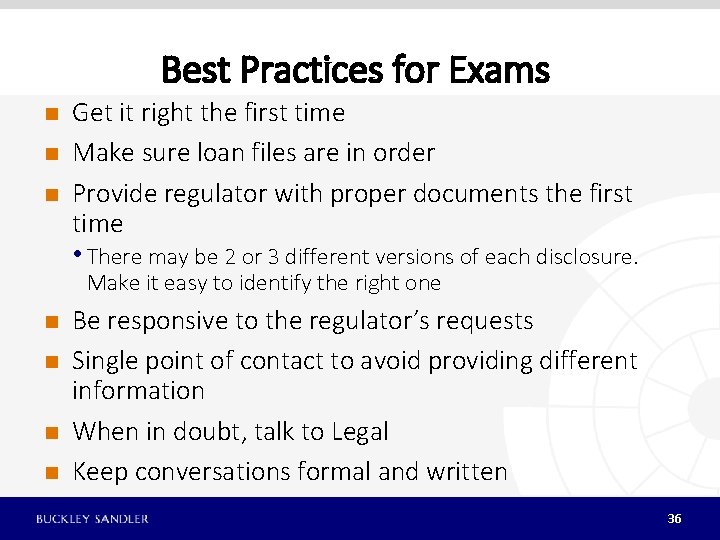 Best Practices for Exams n n n Get it right the first time Make