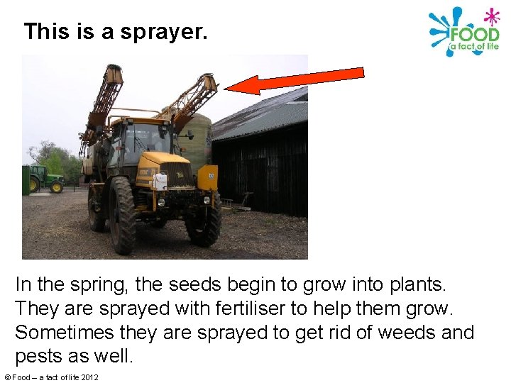 This is a sprayer. The pulled along theinto tractor. In thesprayer spring, gets the