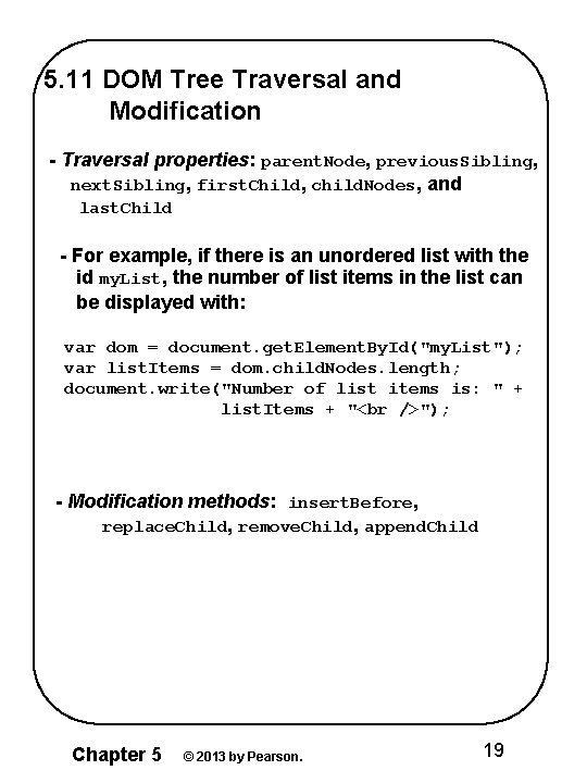 5. 11 DOM Tree Traversal and Modification - Traversal properties: parent. Node, previous. Sibling,